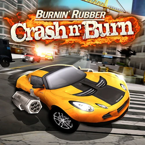 Burnin' Rubber Crash n' Burn