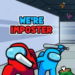 We're Impostors  Kill Together